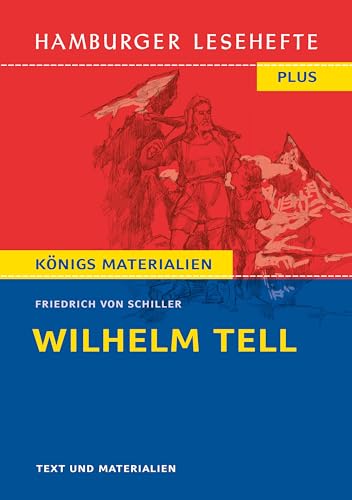 Beispielbild fr Wilhelm Tell: Ein Schauspiel (Hamburger Lesehefte PLUS) zum Verkauf von medimops