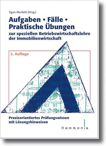 Imagen de archivo de Aufgaben - Flle - Praktische bungen zur spezielle Betriebswirtschaftslehre der Immobilienwirtschaft: Praxisorientiertes Prfungswissen mit Lsungshinweisen [Gebundene Ausgabe] Hansjrg Bach (Autor), Ludwig Bauer (Autor), Florian Buchner (Autor), Karl Flach (Autor), Werner Pulletz (Autor), Erwin Sailer (Autor), Helmut Tacke-Unterberg (Autor) a la venta por BUCHSERVICE / ANTIQUARIAT Lars Lutzer