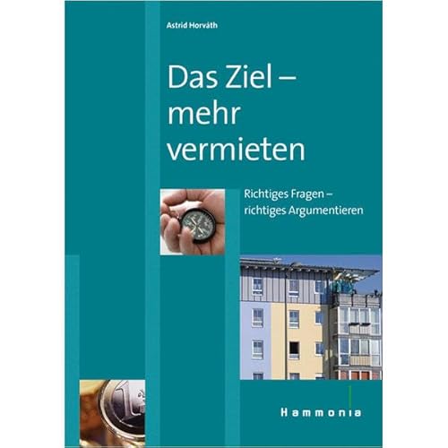 Immagine dell'editore per Das Ziel - mehr vermieten: Richtiges Fragen - richtiges Argumentieren venduto da medimops
