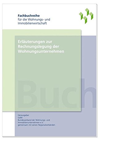 9783872923370: Erluterungen zur Rechnungslegung der Wohnungsunternehmen