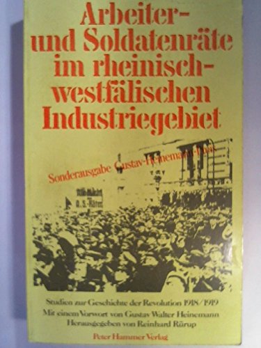 Stock image for Arbeiter- und Soldatenrte im rheinisch-westflischen Industriegebiet for sale by medimops