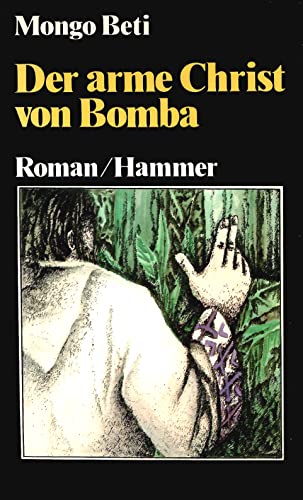 Imagen de archivo de Der arme Christ von Bomba. Roman a la venta por Versandantiquariat Felix Mcke