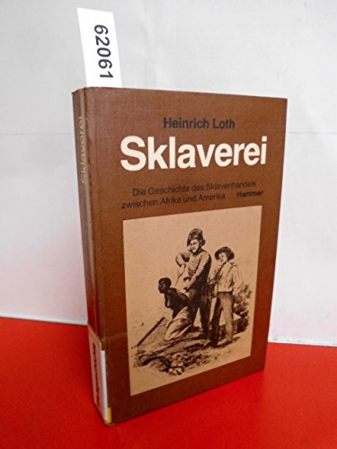 Imagen de archivo de Sklaverei a la venta por Antiquariat Walter Nowak