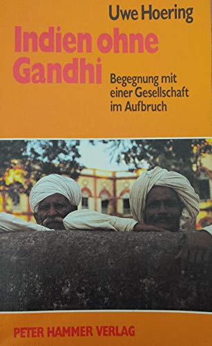 Beispielbild fr Indien ohne Gandhi zum Verkauf von Antiquariat Walter Nowak