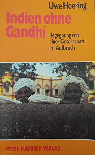 Imagen de archivo de Indien ohne Gandhi a la venta por Antiquariat Walter Nowak