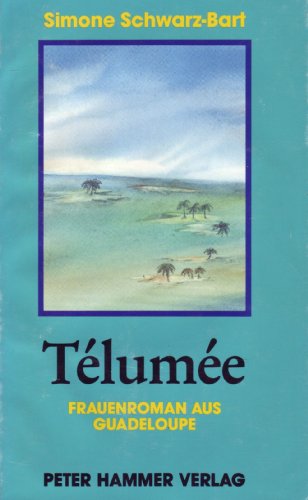 Imagen de archivo de Tlume. Frauenroman aus Guadeloupe. a la venta por Grammat Antiquariat