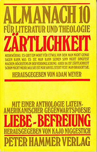 Almanach 10 für Literatur und Theologie. Zärtlichkeit.