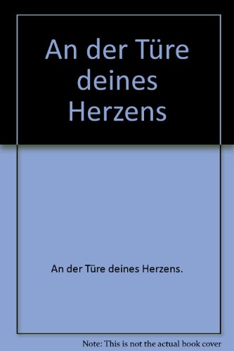 9783872946188: An der Tre deines Herzens