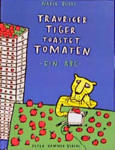 Imagen de archivo de Trauriger Tiger toastet Tomaten. a la venta por Ammareal