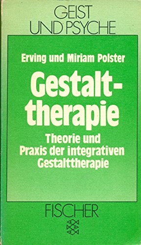 Imagen de archivo de Gestalttherapie: Theorie und Praxis der integrativen Gestalttherapie a la venta por medimops