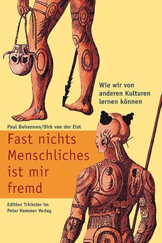 9783872949035: Fast nichts Menschliches ist mir fremd: Wie wir von anderen Kulturen lernen knnen