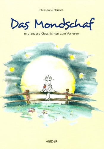 Stock image for Das Mondschaf: Und andere Geschichten zum Vorlesen for sale by medimops