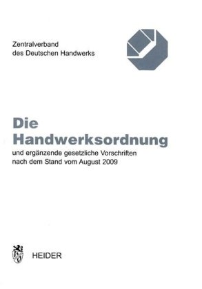 Die Handwerksordnung 2009 - o. A.