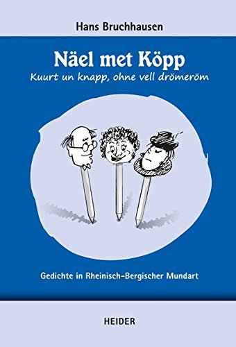 Stock image for Nel met Kpp: Gedichte in Rheinisch-Bergischer Mundart for sale by medimops