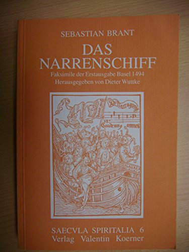 9783873204065: Das Narrenschiff: Faksimilie der Erstausgabe Basel 1494 mit dem Nachwort von Franz Schultz (Strassburg 1912) (Saecula spiritalia)