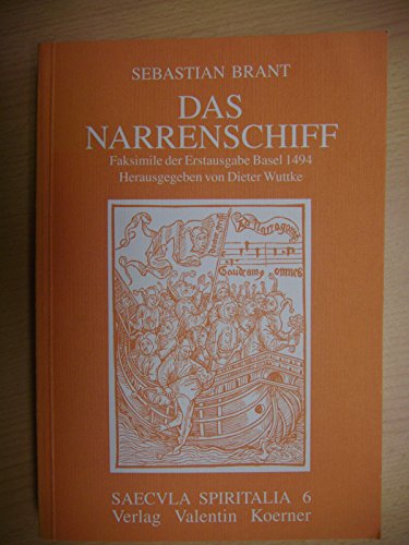 9783873204065: Das Narrenschiff: Faksimile der Erstausgabe Basel 1494 mit dem Nachwort von Franz Schultz (Strassburg 1912) (Saecula spiritalia) (German Edition)