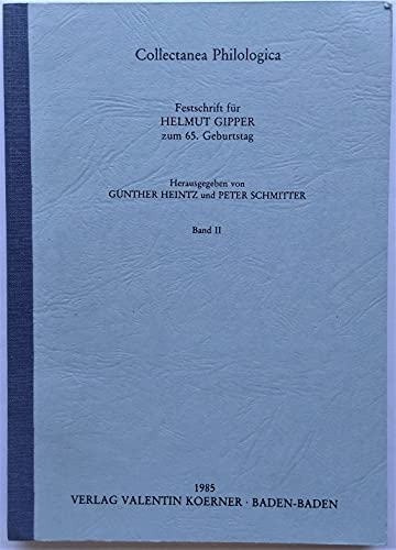 Collectanea Philologica: Festschrift für Helmut Gipper (Saecula spiritalia) - Heintz Günter, Schmitter Peter