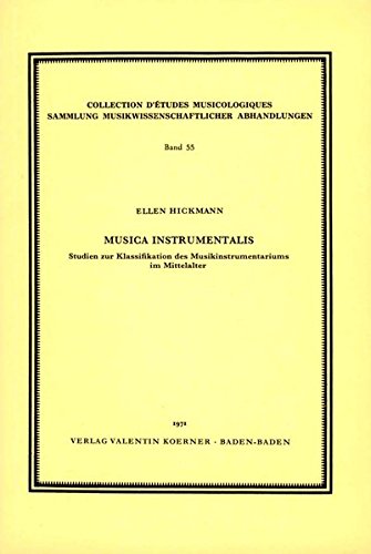Beispielbild fr Musica Instrumentalis. Studien zur Klassifikation des Musikinstrumentariums im Mittelalter. zum Verkauf von Antiquariaat Schot