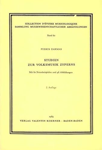 Beispielbild fr Studien zur Volksmusik Zyperns. Collection d'tudes musicologiques 60. zum Verkauf von Wissenschaftliches Antiquariat Kln Dr. Sebastian Peters UG