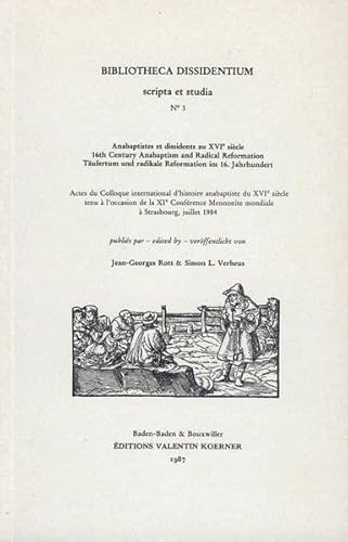 Imagen de archivo de Anabaptistes et Dissidents Au XVIe Siecle (16th Century Anabaptism and Radical Reformation; Taufertum und radikale Reformation im 16. Jahrhundert) a la venta por Libris Hardback Book Shop