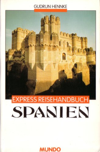 Stock image for Spanien. Ein Express Reisehandbuch for sale by Antiquariat & Verlag Jenior
