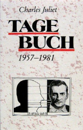 Stock image for Charles Juliet - Tagebuch 1957 - 1981 for sale by PRIMOBUCH