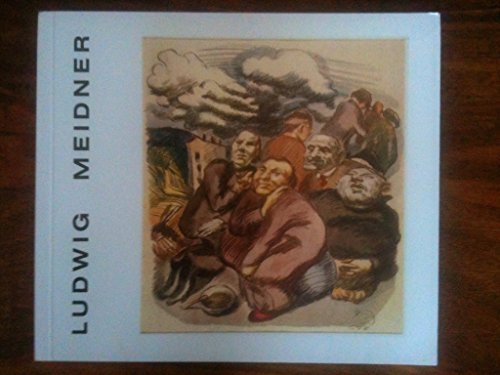 Ludwig Meidner 1884-1966.