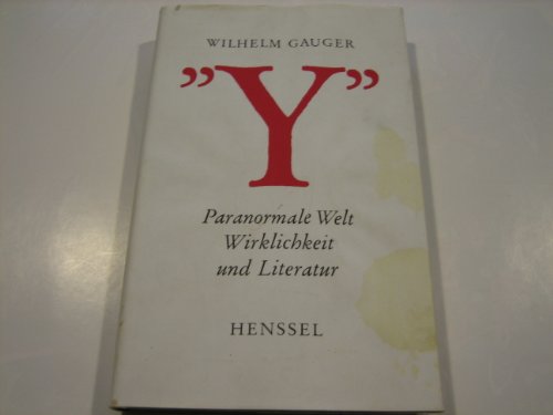 Beispielbild fr Y - Paranormale Welt - Wirklichkeit und Literatur zum Verkauf von medimops