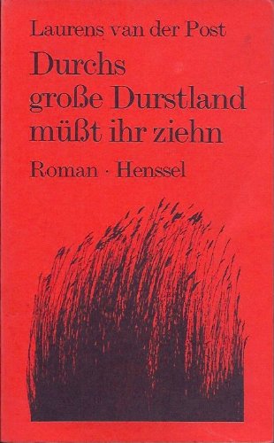 9783873291188: Durchs grosse Durstland msst ihr ziehn