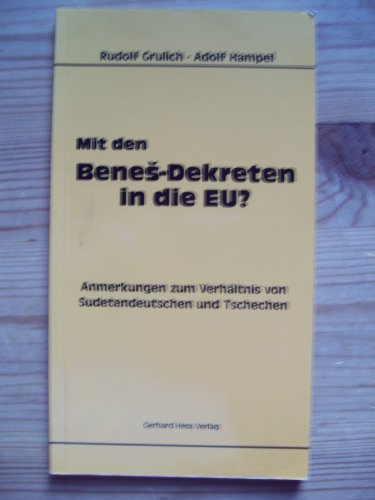 Mit den Benes-Dekreten in die EU?