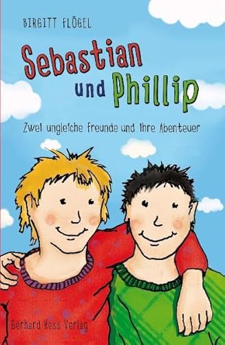 Beispielbild fr Sebastian und Phillip - Zwei ungleiche Freunde und ihre Abenteuer zum Verkauf von medimops