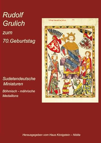 Imagen de archivo de Sudetendeutsche Miniaturen: Rudolf Grulich zum 70. Geburstag a la venta por medimops