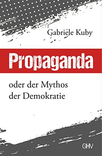 Stock image for Propaganda: oder der Mythos der Demokratie for sale by medimops