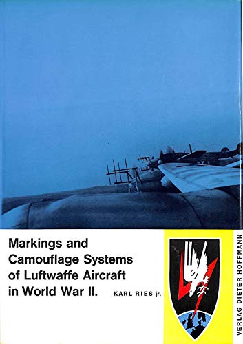 Markings and Camouflage Systems of the Luftwaffe Aircraft in World War II. Vol. IV. Markierungen ...