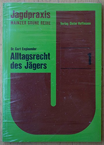 Stock image for Alltagsrecht des Jgers (Mainzer Grne Reihe - Jagdrecht) for sale by Bernhard Kiewel Rare Books