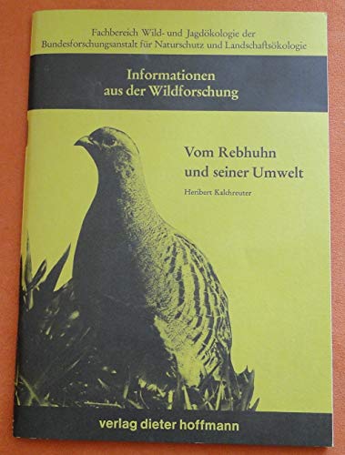 9783873410404: Vom Rebhuhn und seiner Umwelt. Informationen aus der Wildforschung