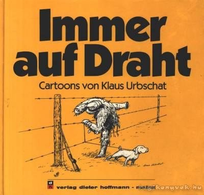 Beispielbild fr Immer auf Draht Cartoons zum Verkauf von Bernhard Kiewel Rare Books