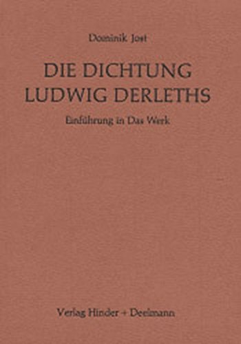 Stock image for Die Dichtung Ludwig Derlehts. Einfhrung in Das Werk. for sale by Dieter Eckert