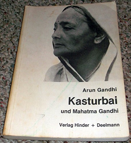 Beispielbild fr Kasturbai und Mahatma Gandhi. zum Verkauf von Antiquariat Hans Hammerstein OHG