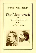 Stock image for Der bermensch bei Friedrich Nietzsche und Sri Aurobindo. Herausgegeben und mit einem ausfhrlichen Nachwort versehen von Hans-Joachim Koch. for sale by Antiquariat Bcherkeller