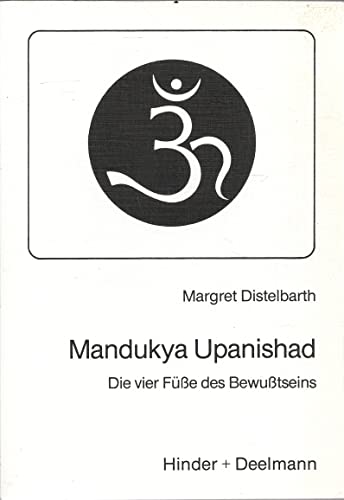 Beispielbild fr Mandukya Upanishad. Die vier Fsse des Bewutseins zum Verkauf von medimops