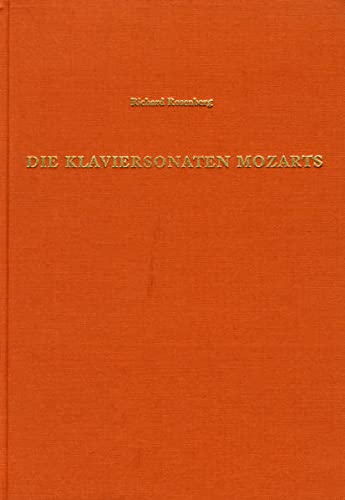 Die Klaviersonaten Mozarts. Gestalt- und Stilanalyse. - Rosenberg Richard, Mozart Wolfgang Amadeus,