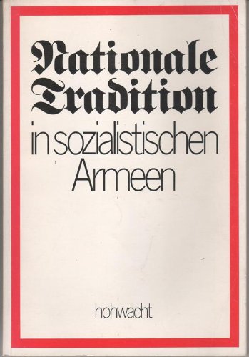 Nationale Tradition in Sozialistischen Armeen