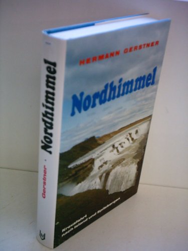 Stock image for Nordhimmel. Kreuzfahrt nach Island und Spitzbergen. for sale by medimops
