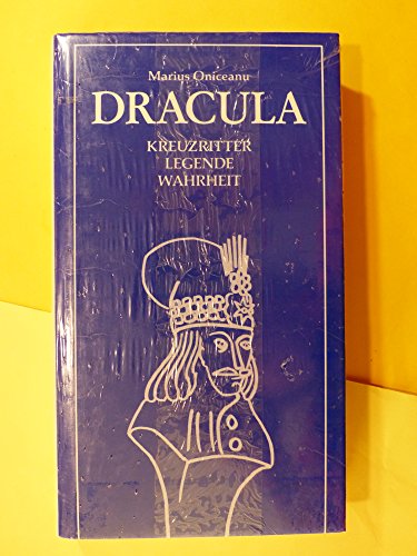 Stock image for Dracula. Kreuzritter - Legende - Wahrheit. Aus dem Rumnischen bertragen von Wilfried Ott for sale by Hylaila - Online-Antiquariat