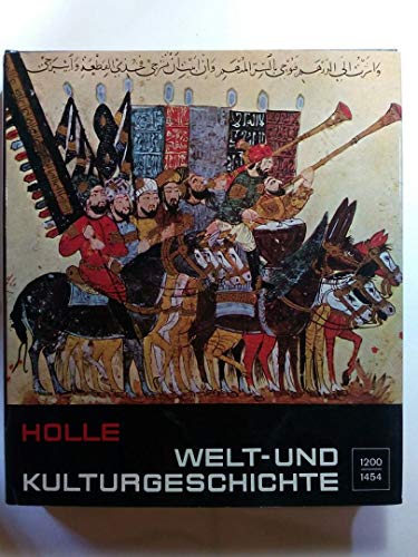 Welt- und Kulturgeschichte 1200-1454 (Band 10) - Gerard Du Ry van Beest, Holle