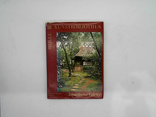 Japanische Ga¿rten (Holle Kunstbibliothek) (German Edition)