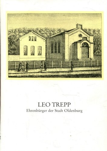 9783873583597: Leo Trepp: Ehrenbrger der Stadt Oldenburg