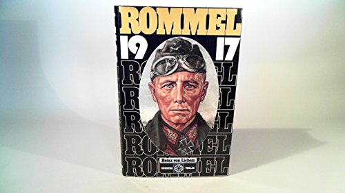 9783873640382: Rommel 1917: Der 'Wrstenfuchs' als Gebirgssoldat