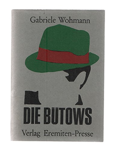 Die Bütows. Mini-Roman. - Gabriele WOHMANN